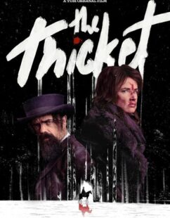 مشاهدة فيلم The Thicket 2024 مترجم حصرى اون لاين على أكثر من سيرفر