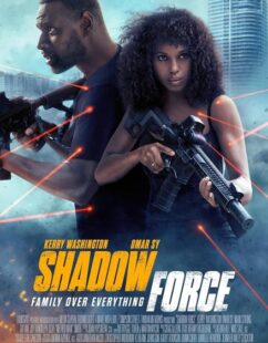 مشاهدة فيلم Shadow Force 2025 مترجم حصرى اون لاين على أكثر من سيرفر