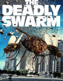 مشاهدة فيلم The Deadly Swarm 2024 مترجم حصرى اون لاين على أكثر من سيرفر