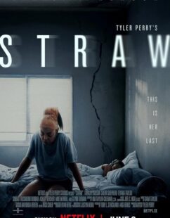 مشاهدة فيلم Straw 2025 مترجم حصرى اون لاين على أكثر من سيرفر