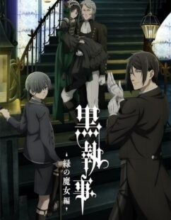 مشاهدة انمي Kuroshitsuji: Midori no Majo-hen الحلقة 13 والاخيرة مترجمة حصرى