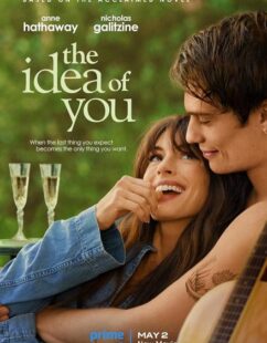 مشاهدة فيلم The Idea of You 2024 مترجم حصرى اون لاين على أكثر من سيرفر