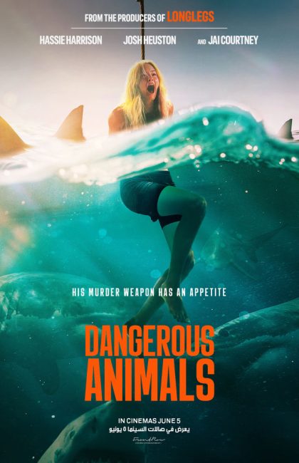 مشاهدة فيلم Dangerous Animals 2025 مترجم حصرى اون لاين على أكثر من سيرفر
