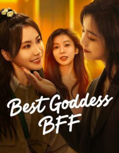 مشاهدة مسلسل افضل صديقة الهية Best Goddess BFF الحلقة 19 مترجمة حصرى