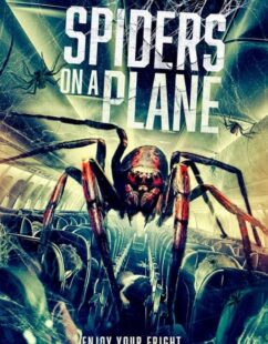 مشاهدة فيلم Spiders on a Plane 2024 مترجم حصرى اون لاين على أكثر من سيرفر